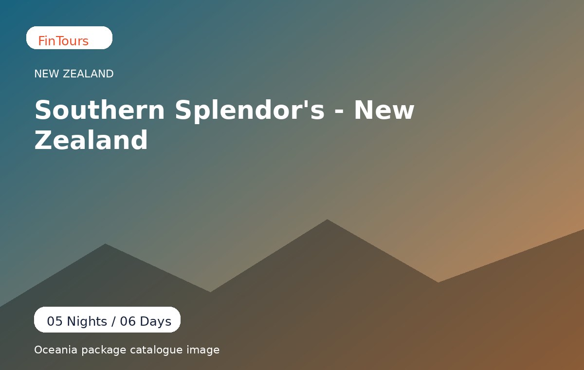 Southern Splendor's - New Zealand